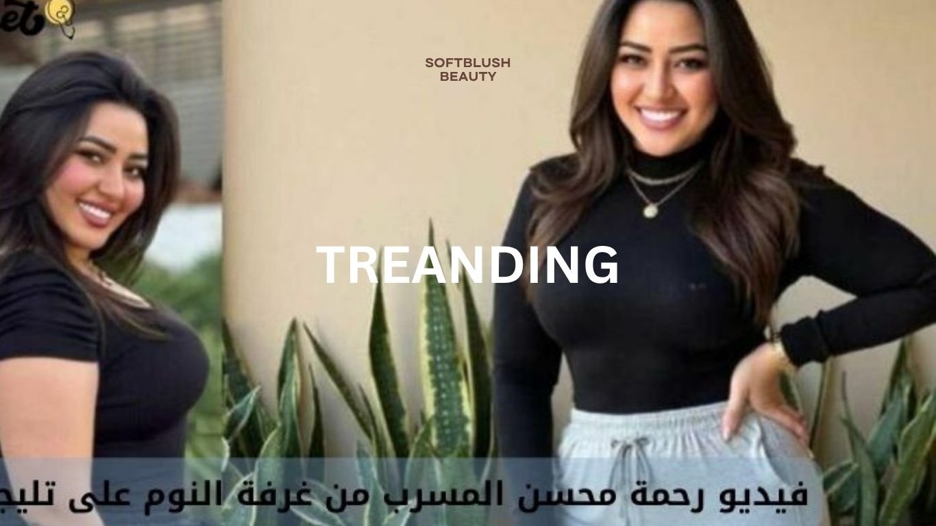 The truth behind Rahma Mohsen’s leaked bedroom video on Telegram: between rumor and deepfake